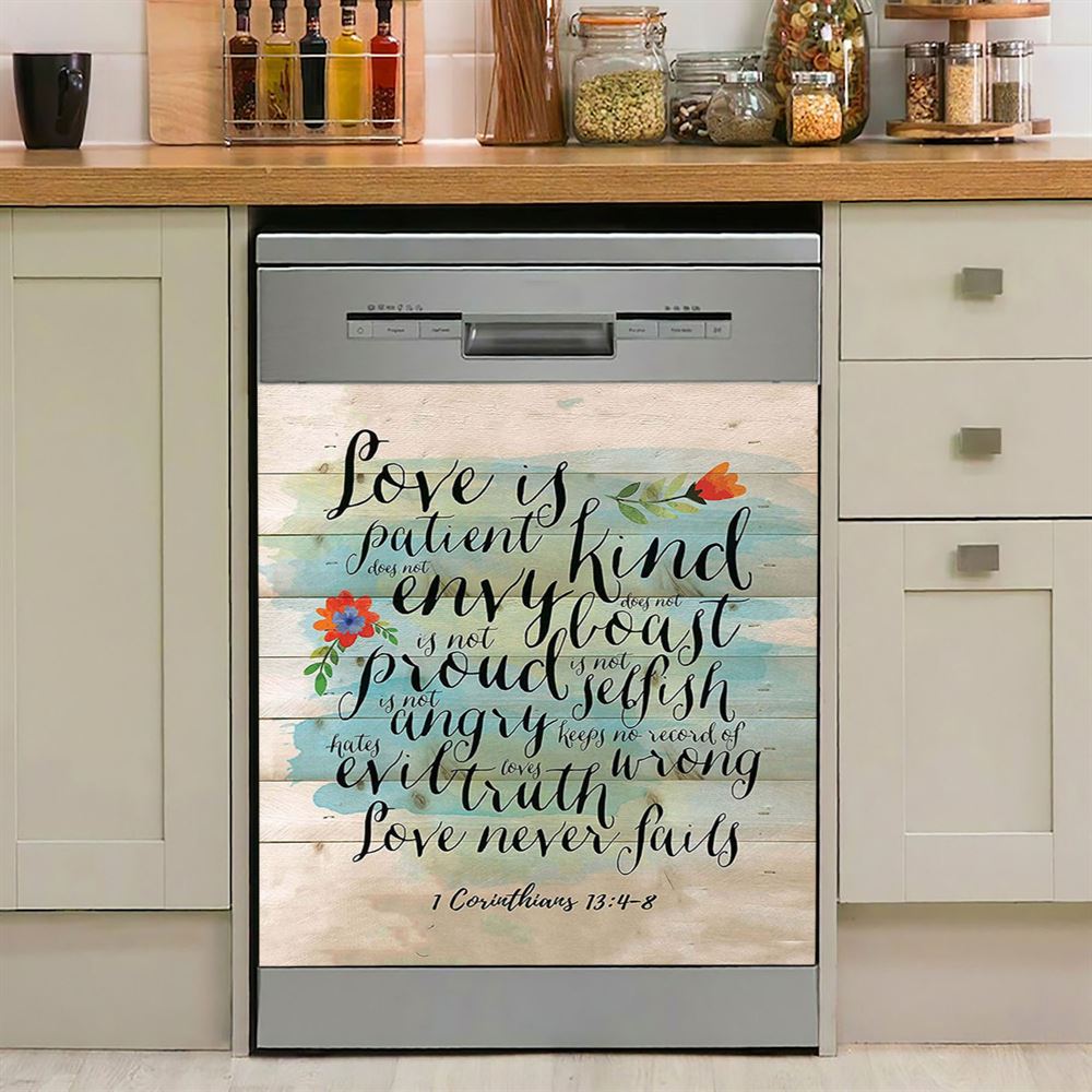Love Is Patient Love Is Kind 1 Corinthians 134 8 Bible Verse Dishwasher Cover, Bible Verse Dishwasher Wrap, Scripture Kitchen Decoration