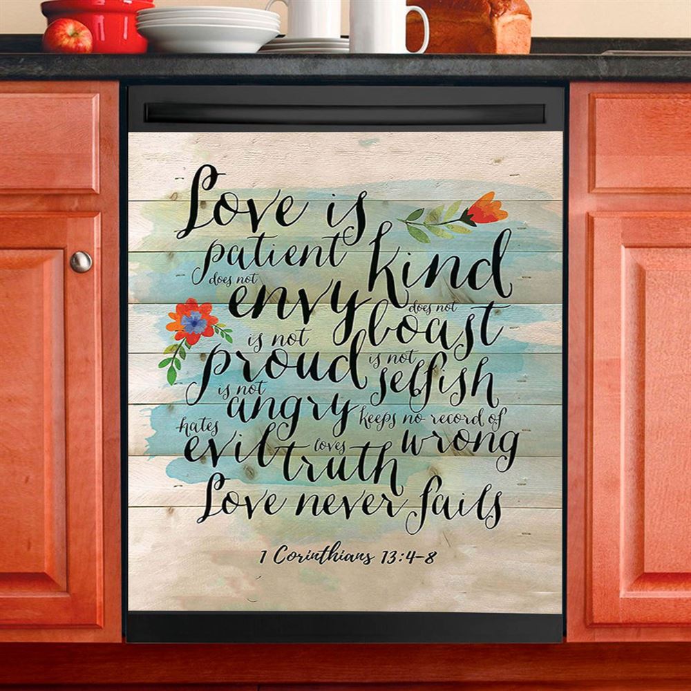 Love Is Patient Love Is Kind 1 Corinthians 134 8 Bible Verse Dishwasher Cover, Bible Verse Dishwasher Wrap, Scripture Kitchen Decoration