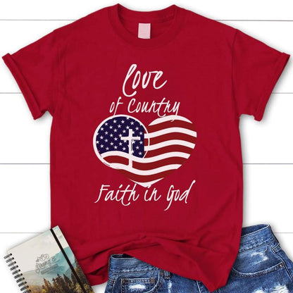 Love Of Country Faith In God Womens Christian T Shirt, Blessed T Shirt, Bible T shirt, T shirt Women