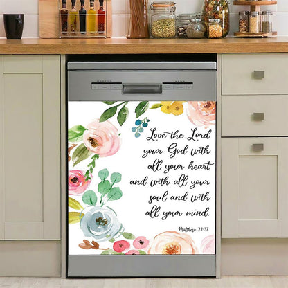 Love The Lord Your God With All Your Heart Dishwasher Cover, Scripture Dishwasher Wrap, Christian Kitchen Decoration