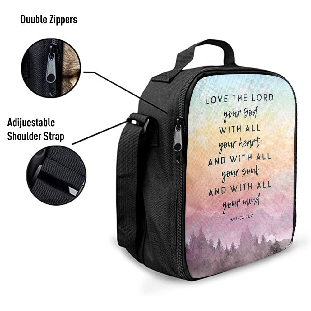 Love The Lord Your God With All Your Heart Lunch Bags - Matthew 22 37, Bible Verse Lunch Bag For Men And Women