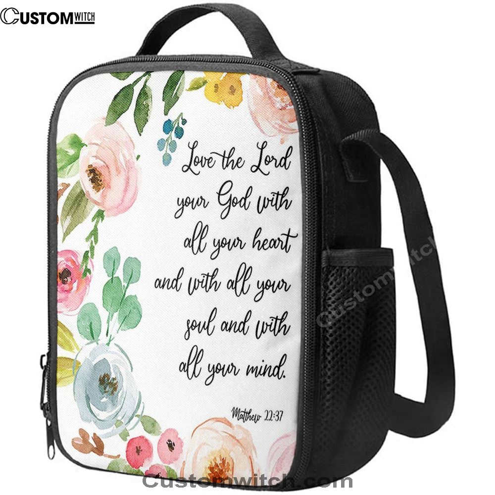 Love The Lord Your God With All Your Heart Lunch Bags, Bible Verse Lunch Bag For Men And Women