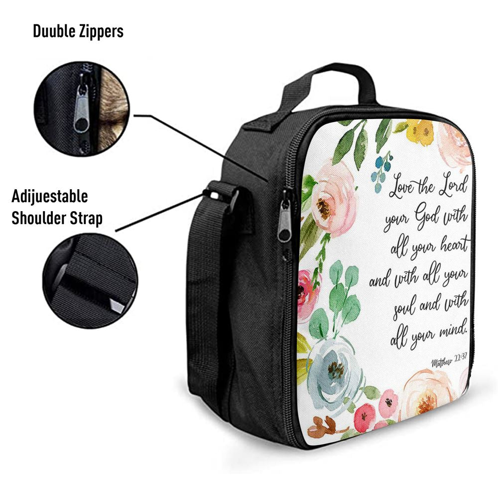 Love The Lord Your God With All Your Heart Lunch Bags, Bible Verse Lunch Bag For Men And Women