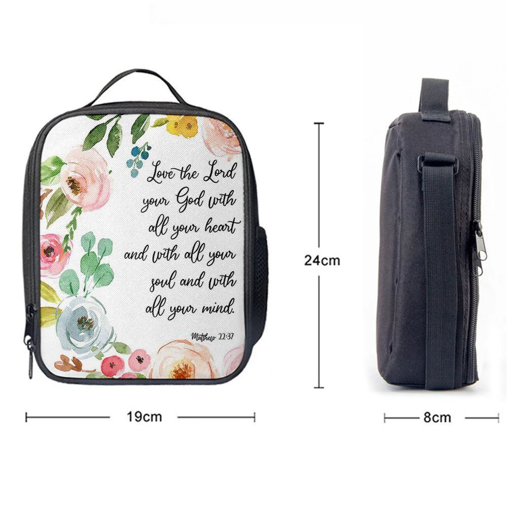 Love The Lord Your God With All Your Heart Lunch Bags, Bible Verse Lunch Bag For Men And Women