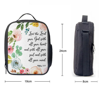 Love The Lord Your God With All Your Heart Lunch Bags, Bible Verse Lunch Bag For Men And Women
