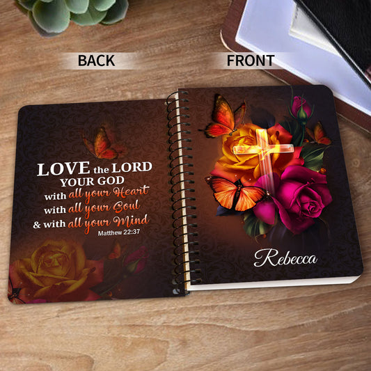 Love The Lord Your God With All Your Heart Personalized Spiral Journal, Spiritual Gift Faith For Christians