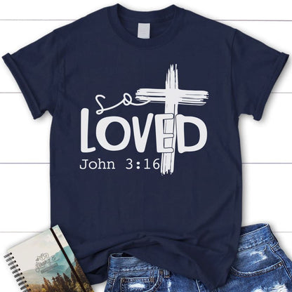 Loved John 316 Cross Shirt, Womens Christian T Shirts, Blessed T Shirt, Bible T shirt, T shirt Women