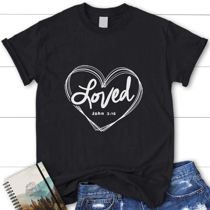 Loved John 316 Womens Christian T Shirt, Bible Verse T Shirts, Blessed T Shirt, Bible T shirt, T shirt Women