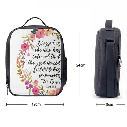 Luke 1 45 Blessed Is She Who Has Believed That The Lord Would Fulfill His Promise To Her Lunch Bags, Bible Verse Lunch Bag For Men And Women
