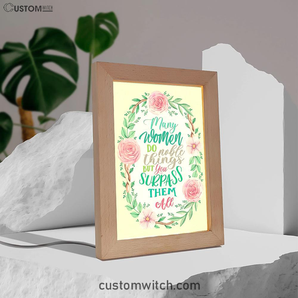 Many Women Do Noble Things Proverbs 3129 Frame Lamp Art - Christian Night Light - Religious Decor