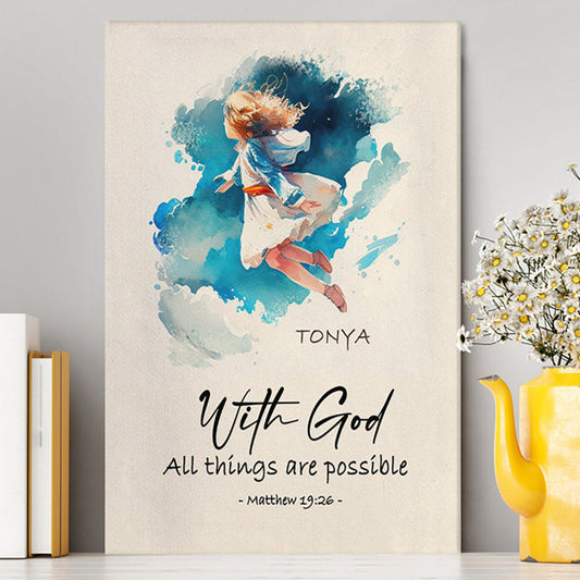 Matthew 196 With God All Things Are Possible Personalized Canvas Wall Art - Religious Canvas Prints - Bible Canvas Art