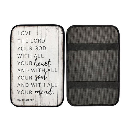 Matthew 22 37 Love The Lord Your God With All Your Heart Car Center Console Cover, Religious Car Interior Accessories
