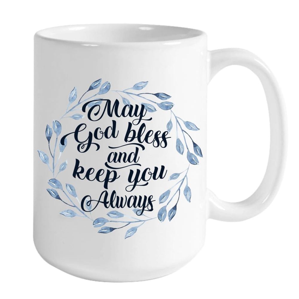 May God Bless And Keep You Always, Personalized Custom Photo Mug, Christian Mug, Bible Mug, Faith Gift, Encouragement Gift