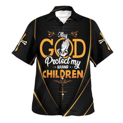 May God Protect My Grand Children Hawaiian Shirt For Men, Christian Hawaiian Shirt, Gift For Christian