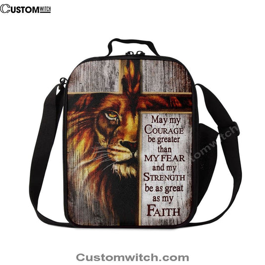 May My Courage Be Greater Than My Fear Lion Of Judah Lunch Bag, Bible Verse Lunch Bag For Men And Women
