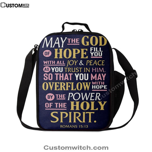 May The God Of Hope Fill You With All Joy Lunch Bag, Bible Verse Lunch Bag For Men And Women