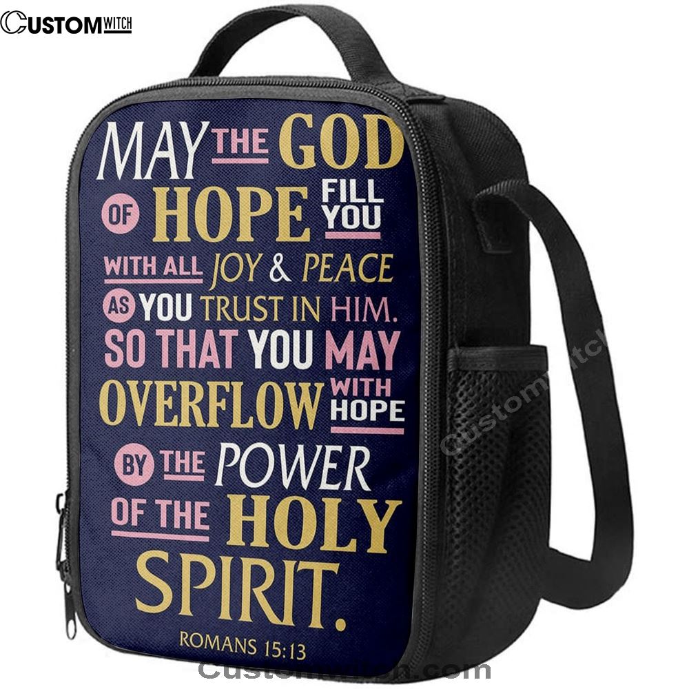 May The God Of Hope Fill You With All Joy Lunch Bag, Bible Verse Lunch Bag For Men And Women