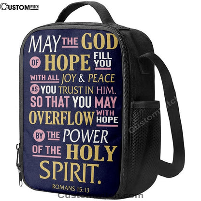 May The God Of Hope Fill You With All Joy Lunch Bag, Bible Verse Lunch Bag For Men And Women