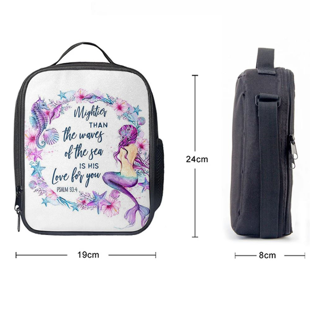 Mightier Than The Waves Of The Sea Is His Love For You Psalm 93 4 Mermaid Lunch Bag, Bible Verse Lunch Bag For Men And Women