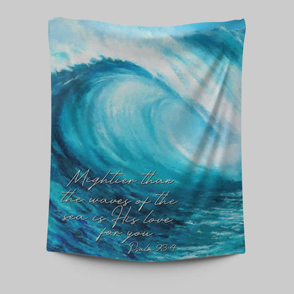 Mightier Than The Waves Of The Sea Tapestry Wall Art - Christian Tapestries Prints - Religious Wall Decor