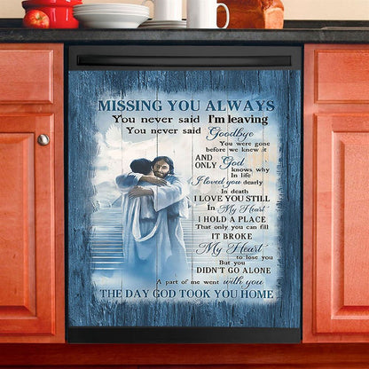 Missing You Always Dishwasher Cover, Jesus Christ Hugging Man In Heaven Dishwasher Wrap, Christian Kitchen Decoration