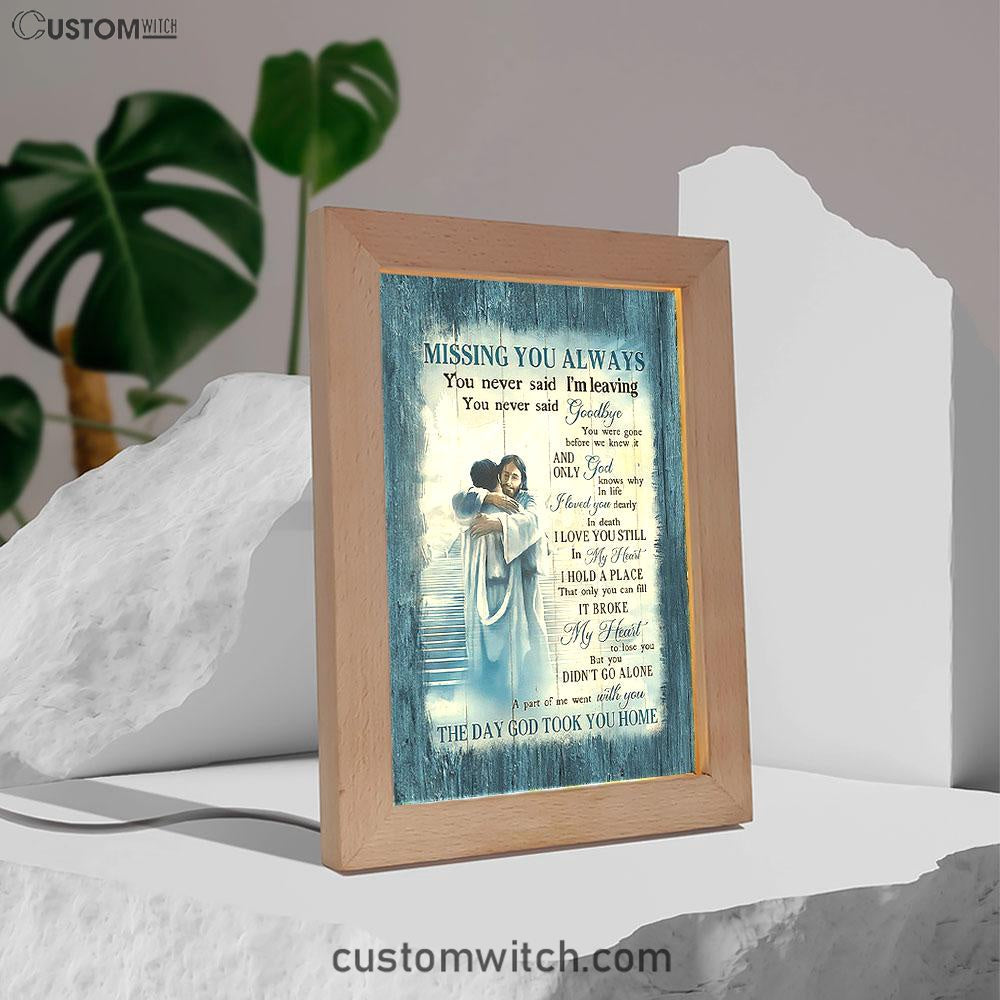 Missing You Always Frame Lamp - Jesus Christ Hugging Man In Heaven Frame Lamp - Christian Art - Religious Home Decor