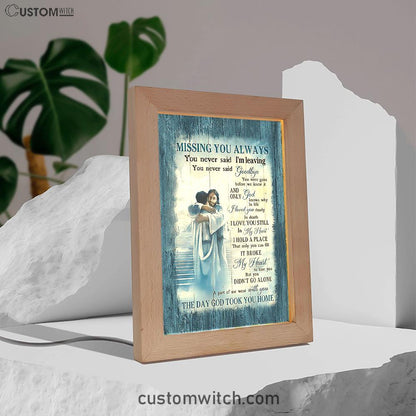 Missing You Always Frame Lamp - Jesus Christ Hugging Man In Heaven Frame Lamp - Christian Art - Religious Home Decor