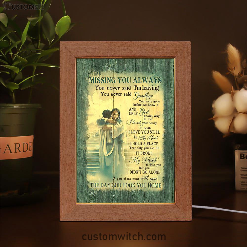 Missing You Always Frame Lamp - Jesus Christ Hugging Man In Heaven Frame Lamp - Christian Art - Religious Home Decor