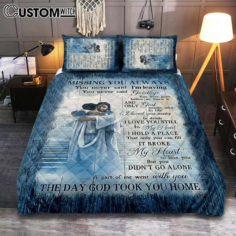 Missing You Always Quilt Bedding Set - Jesus Christ Hugging Man In Heaven Quilt Bedding Set - Christian Bedroom - Religious Home Decor