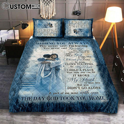 Missing You Always Quilt Bedding Set - Jesus Christ Hugging Man In Heaven Quilt Bedding Set - Christian Bedroom - Religious Home Decor