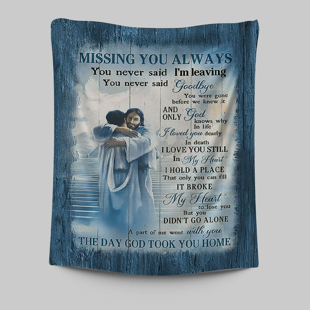 Missing You Always Tapestry - Jesus Christ Hugging Man In Heaven Tapestry - Christian Wall Art - Religious Home Decor
