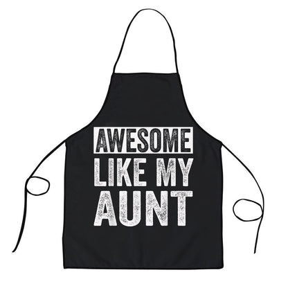 Mother's Day Apron, Awesome Like My Aunt By Oa Apron, Mom Gift, Mother's Day Gift, Funny Apron For Women