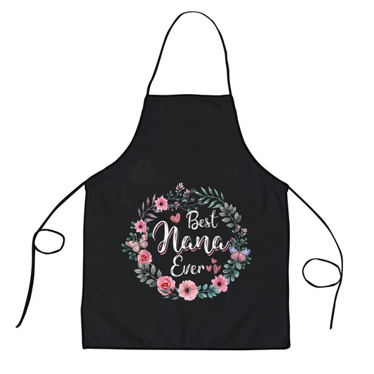 Mother's Day Apron, Best Nana Ever Mothers Day Mom Mimi Grandma Nana Idea Apron, Mom Gift, Mother's Day Gift, Funny Apron For Women