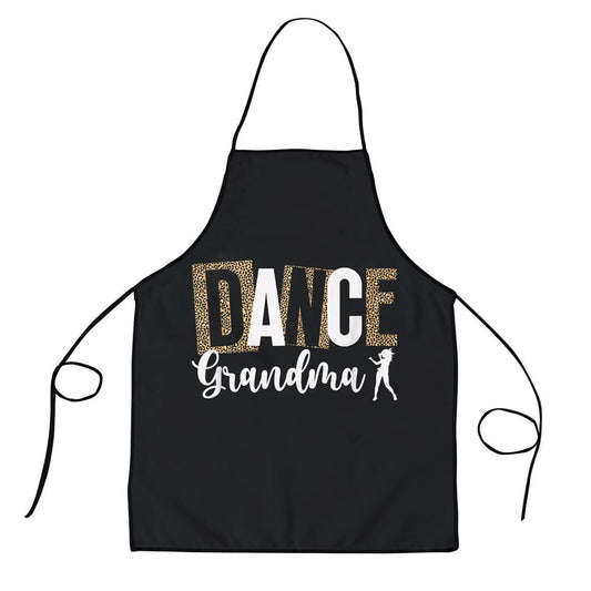 Mother's Day Apron, Dance Grandma Of A Dancer Grandma Leopard Dancing Grandma Apron, Mom Gift, Mother's Day Gift, Funny Apron For Women