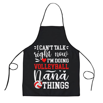 Mother's Day Apron, Doing Volleyball Nana Things Nana Of A Volleyball Player Apron, Mom Gift, Mother's Day Gift, Funny Apron For Women
