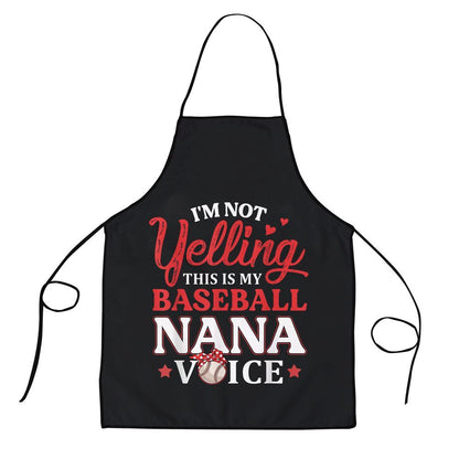 Mother's Day Apron, Im Not Yelling This Is My Baseball Nana Voice Baseball Mom Apron, Mom Gift, Mother's Day Gift, Funny Apron For Women