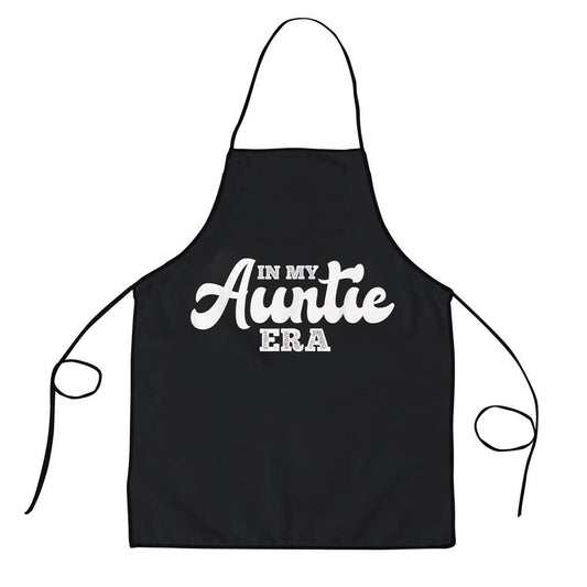 Mother's Day Apron, In My Auntie Era Baby Announcement For Aunt Mothers Day Apron, Mom Gift, Mother's Day Gift, Funny Apron For Women