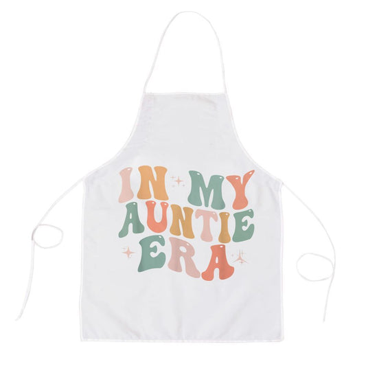 Mother's Day Apron, In My Auntie Era Baby Announcement For Aunt Mothers Day Apron, Mom Gift, Mother's Day Gift, Funny Apron For Women