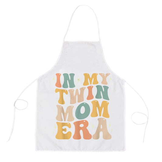 Mother's Day Apron, In My Twin Mom Era Funny Mothers Day For New Mom Of Twins Apron, Mom Gift, Mother's Day Gift, Funny Apron For Women