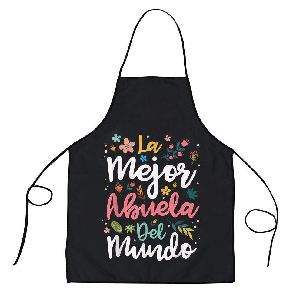 Mother's Day Apron, La Mejor Abuela Del Mundo Hispanic Grandma Mothers Day Apron, Mom Gift, Mother's Day Gift, Funny Apron For Women