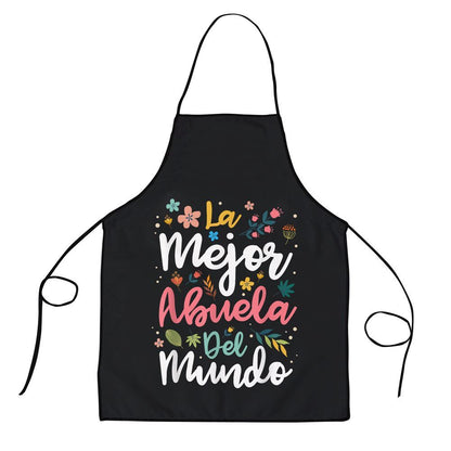 Mother's Day Apron, La Mejor Abuela Del Mundo Hispanic Grandma Mothers Day Apron, Mom Gift, Mother's Day Gift, Funny Apron For Women