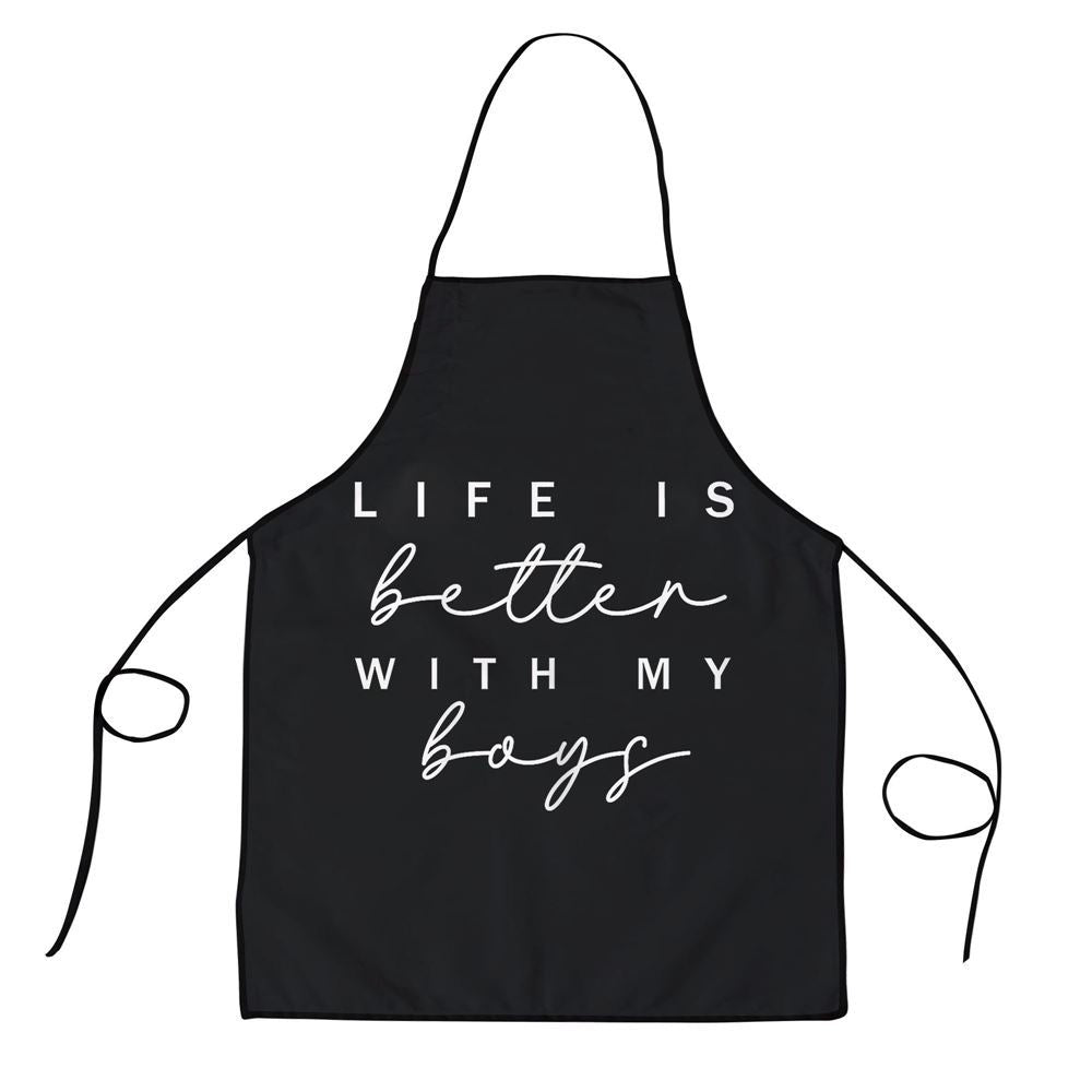 Mother's Day Apron, Life Is Better With My Boys Funny Graphic Mothers Day Gift Apron, Mom Gift, Mother's Day Gift, Funny Apron For Women