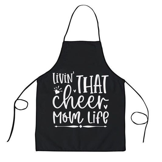 Mother's Day Apron, Livin That Cheer Mom Life Birthday Mom Mothers Day Family Apron, Mom Gift, Mother's Day Gift, Funny Apron For Women