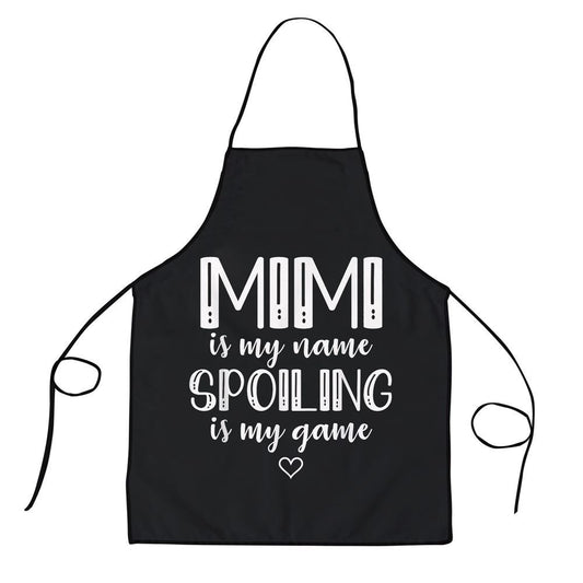 Mother's Day Apron, Mimi Is My Name Spoiling Is My Game Funny Mothers Day Apron, Mom Gift, Mother's Day Gift, Funny Apron For Women