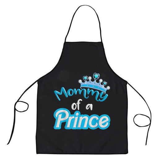 Mother's Day Apron, Mommy Of A Prince Mothers Day Matching Family Apron, Mom Gift, Mother's Day Gift, Funny Apron For Women