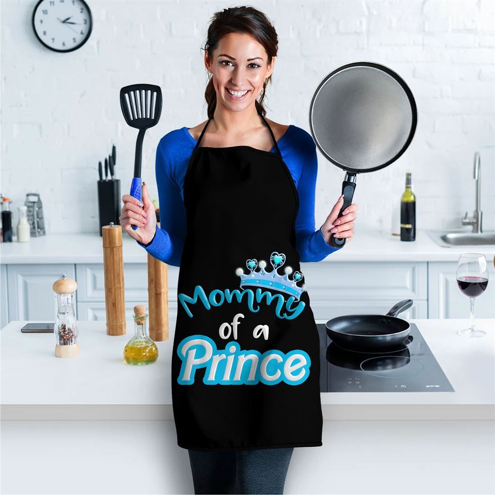 Mother's Day Apron, Mommy Of A Prince Mothers Day Matching Family Apron, Mom Gift, Mother's Day Gift, Funny Apron For Women