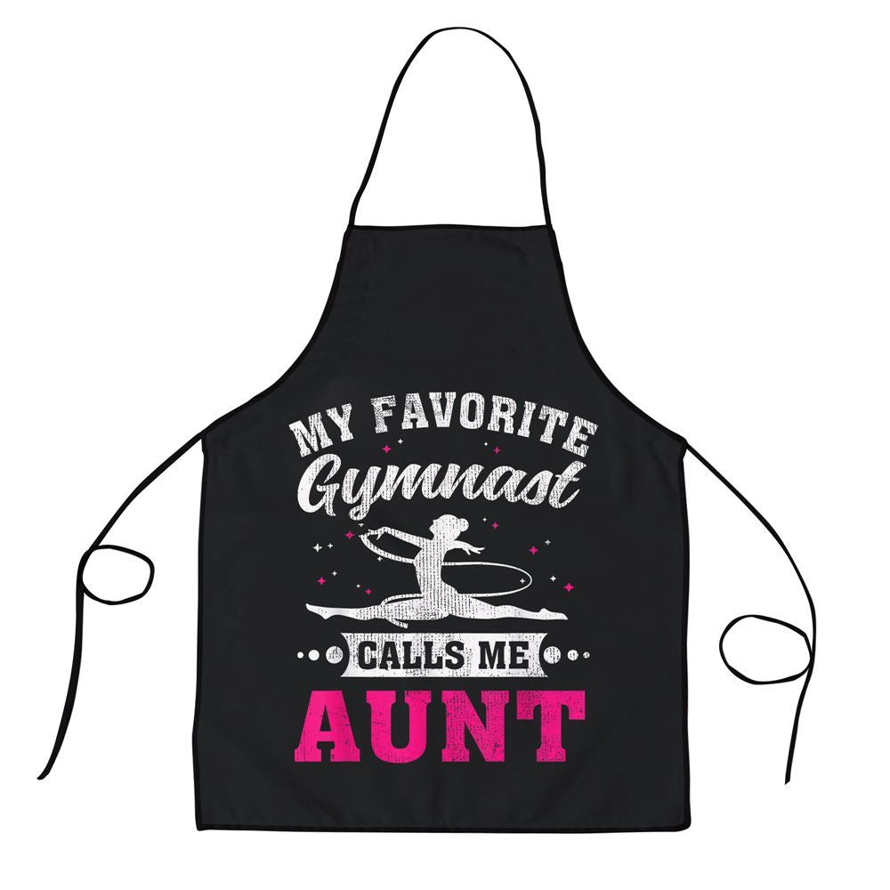 Mother's Day Apron, My Favorite Gymnast Calls Me Aunt Mothers Day Apron, Mom Gift, Mother's Day Gift, Funny Apron For Women