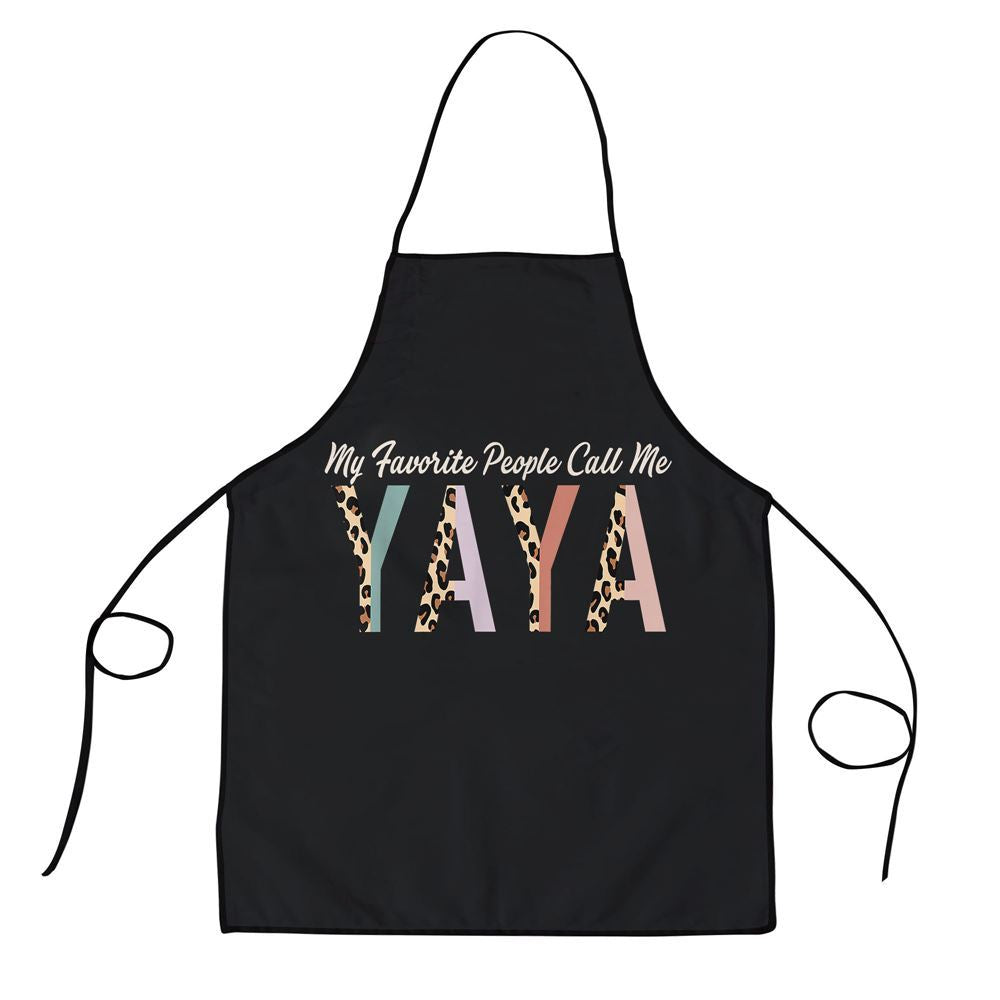 Mother's Day Apron, My Favorite People Call Me Yaya Gifts Leopard Mothers Day Apron, Mom Gift, Mother's Day Gift, Funny Apron For Women