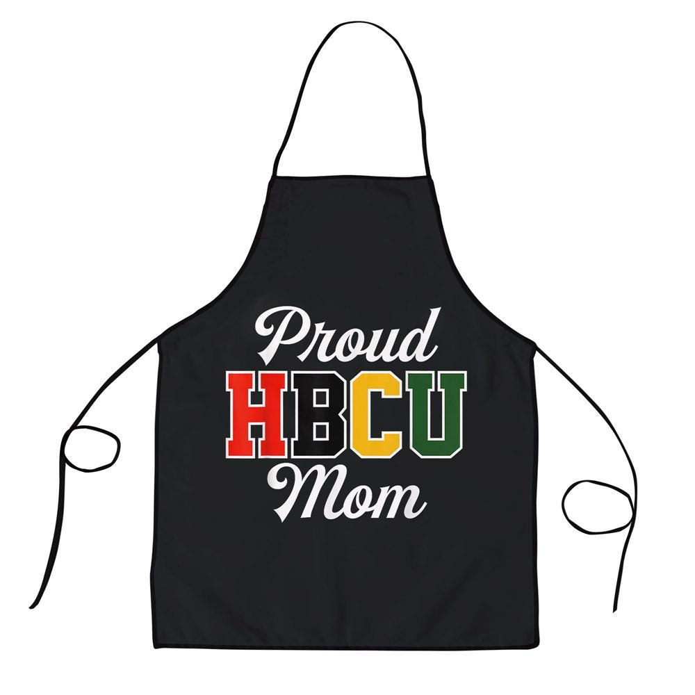 Mother's Day Apron, Proud Hbcu Mom Black College And University Mothers Day Apron, Mom Gift, Mother's Day Gift, Funny Apron For Women