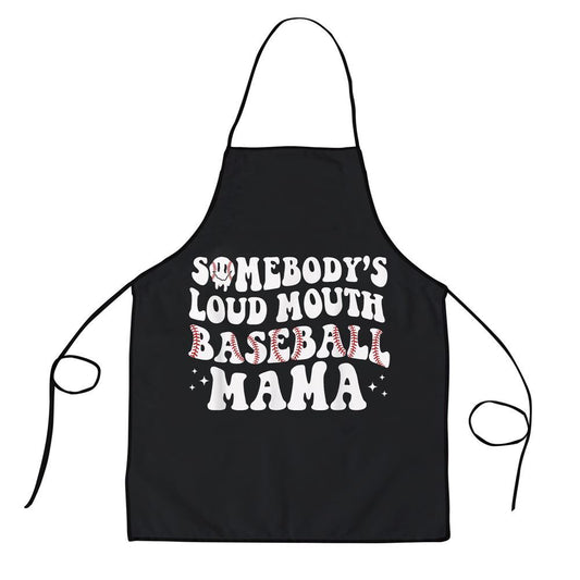 Mother's Day Apron, Somebodys Loud Mouth Baseball Mama Mothers Day Mom Life Apron, Mom Gift, Mother's Day Gift, Funny Apron For Women